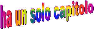 ha un solo capitolo
