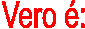 Certo : 